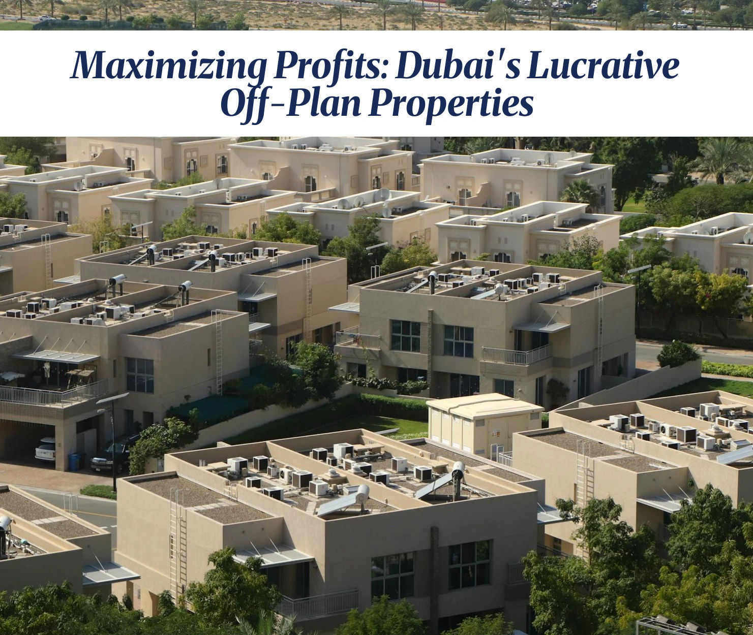 Skyline of Dubai with construction sites for off-plan properties.