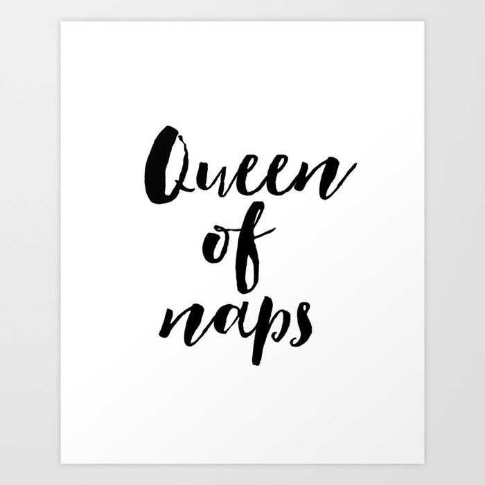 Funny Quote "queen Of Naps Funny Wall Art Bedroom Decor Funny Print  Bathroom Decor Print Teen Poster Art Printnathanmooredesigns | Society6 With Regard To Funny Quote Wall Art (Photo 6 of 15)