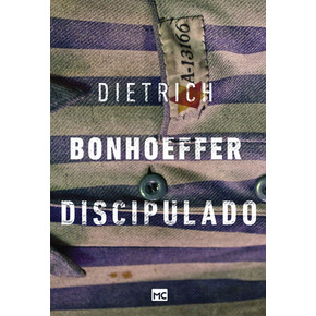 Discipulado - Dietrich Bonhoeffer