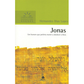 Jonas | Comentários Expositivos Hagnos | Hernandes Dias Lopes