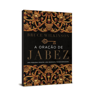 A Oração de Jabez - Bruce Wilkinson
