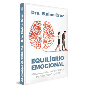 Equilíbrio Emocional - Elaine Cruz