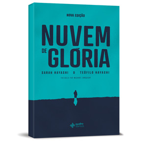 Nuvem de Glória - Sarah Hayashi & Teófilo Hayashi
