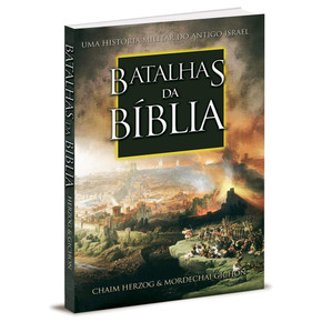 Batalhas da Bíblia | Uma história militar do antigo Israel