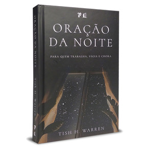 Oração da Noite - Tish H. Warren