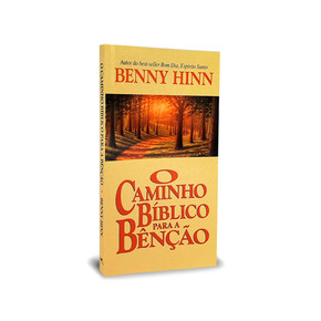 O Caminho Bíiblico Para A Benção - Benny Hinn