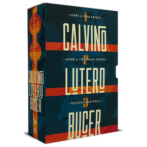 Box  Reformadores (3 livros) | Bucer, Lutero e Calvino