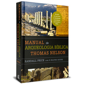 Manual de Arqueologia Bíblica | Randall Price
