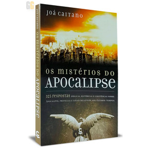 Os Mistérios do Apocalipse | Joá Caitano 