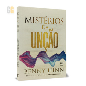 Mistérios da Unção | Benny Hinn