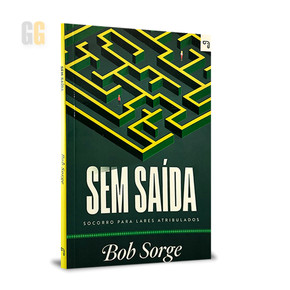 Sem saída | Bob Sorge