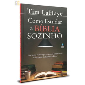 Como Estudar a Bíblia Sozinho - Tim LaHaye