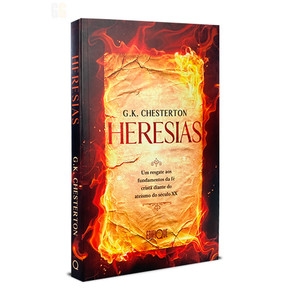 Heresias | Um resgate aos fundamentos da Fé cristã diante do ateísmo do século XX