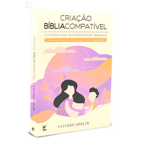 Criação Bíblia Compatível | Tatiane Joslin