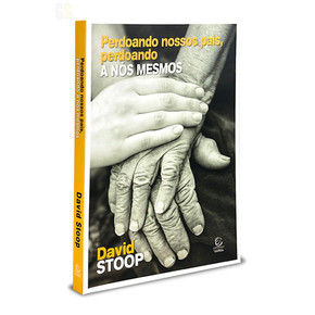 Perdoando Nossos Pais, Perdoando A Nós Mesmos