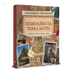 Meditações Na Terra Santa | Franklin e Jonas Madureira