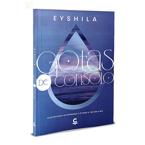 Gotas de Consolo | Eyshila