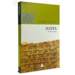 Juízes | Comentários Expositivos Hagnos | Hernandes Dias Lopes