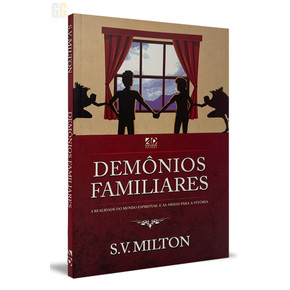 Demônios Familiares | S.V. Milton