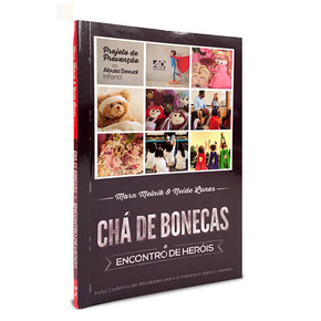 Chá de Bonecas e Encontro de Heróis - Projeto de Prevenção ao Abuso Sexual Infantil