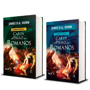 Comentário à Carta de Paulo aos Romanos - James Dunn