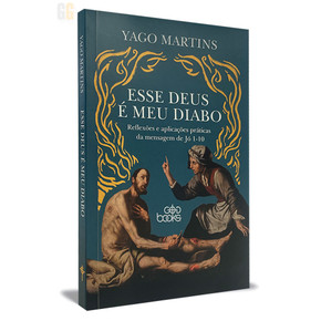 Esse Deus é Meu Diabo | Yago Martins
