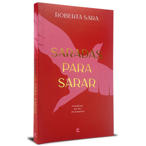 Saradas para Sarar - Roberta Sara