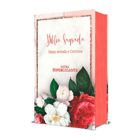 Bíblia ARC Letra Hipergigante | Harpa Avivada E Corinhos | Capa Dura Flores Realista