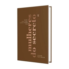 Devocional Mulheres Do Secreto - Viviane Martinello