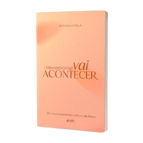 Devocional Vai Acontecer - Bruna Karla