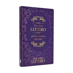 Devocional Diário Dia A Dia Com Lutero - Capa Dura - Martinho Lutero