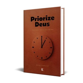 Devocional Priorize Deus - Michel Simplício - Capa Marrom
