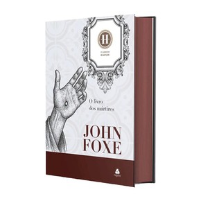 O Livro dos Mártires | John Foxe
