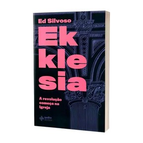 Ekklesia - Ed Silvoso
