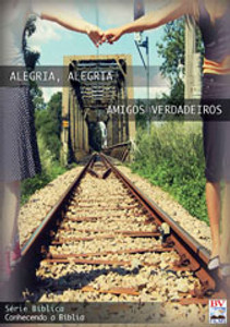 DVD Alegria, Alegria & Amigos Verdadeiros - Ariovaldo Ramos