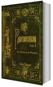 O Peregrino Parte 1 - John Bunyan