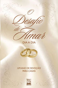 O Desafio de Amar - Dia a Dia - Stephen e Alex Kendrick