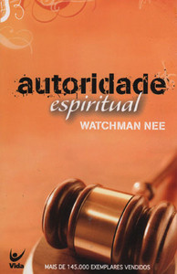 Autoridade espiritual - Versão de bolso - Watchman Nee