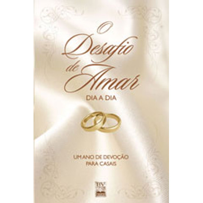 O Desafio de Amar - Dia a Dia - Stephen e Alex Kendrick