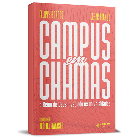 Campus Em Chamas - Felippe Borges & César Bianco