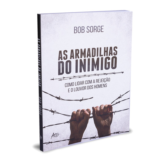 As Armadilhas do Inimigo - Bob Sorge