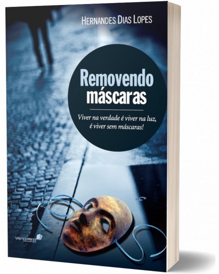 Removendo máscaras - Hernandes Dias Lopes