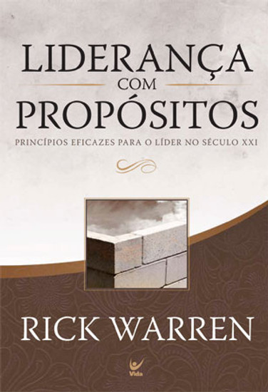 Liderança Com Propósitos - Rick Warren