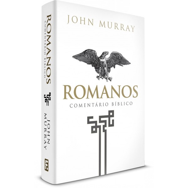 Foto Romanos - Comentário Bíblico Fiel - John Murray
