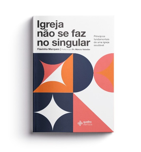 Foto Igreja Não se Faz no Singular - Flavinho Marques
