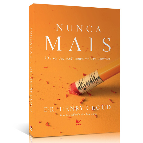 Foto Nunca mais: 10 erros que você nunca mais vai cometer - Dr Henry Cloud
