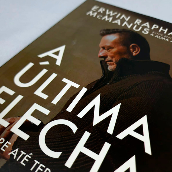 Foto A Última Flecha - Erwin Raphael McManus