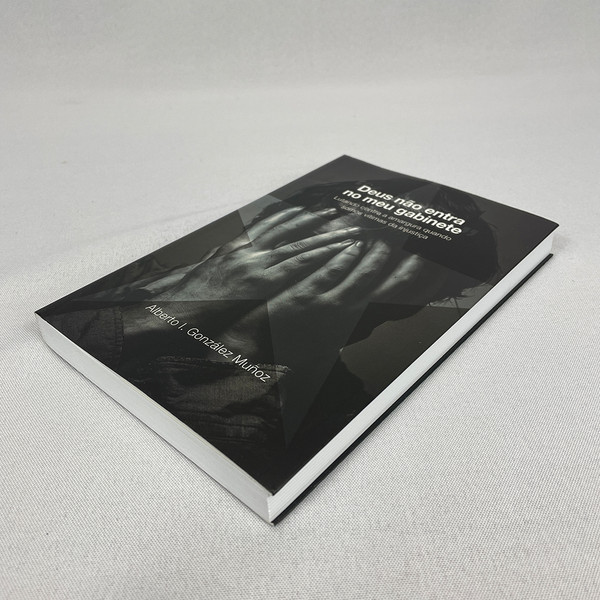 Foto Deus não entra no meu gabinete - Alberto Munoz