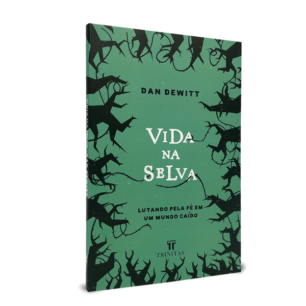 Foto Vida na Selva - Lutando pela fé em um mundo caído | Dan Dewitt
