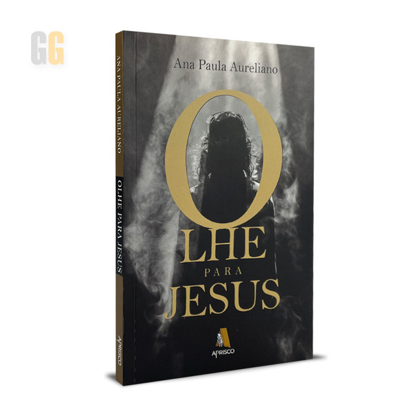 Foto Olhe para Jesus | Ana Paula Aureliano